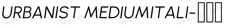 URBANIST MEDIUMITALI字体转换